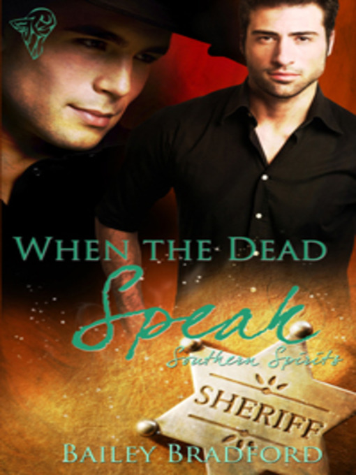 Title details for When the Dead Speak by Bailey Bradford - Available